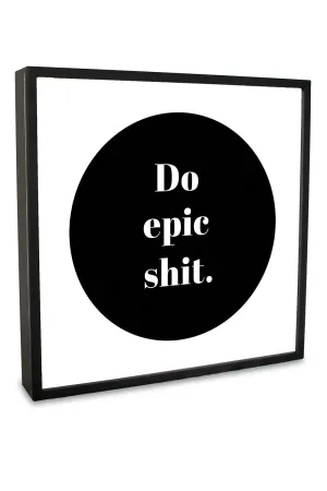 Do Epic Sh*t Lightbox